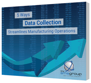 5 Ways to Data Collection Streamlines Manufacturing Operations